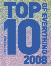 book cover of Top 10 of Everything 2008 by Russell Ash