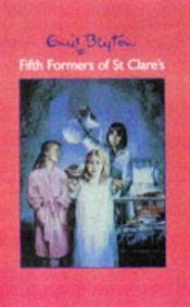 book cover of Fifth Formers of St. Clare's by Энид Мэри Блайтон