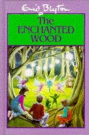 book cover of The Enchanted Wood by Enid Blytonová