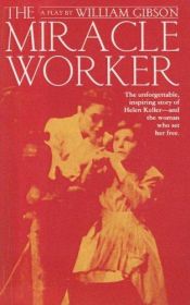 book cover of Miracle Worker, The by William Gibson