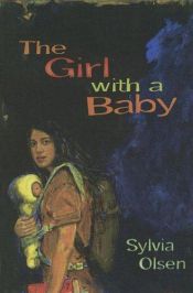 book cover of Girl with a Baby by Sylvia Olsen