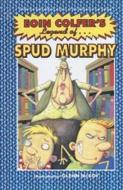 book cover of Will and Marty: Legend of Spud Murphy (Book 1) by Eoin Colfer