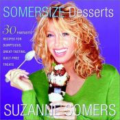 book cover of Somersize Desserts by Suzanne Somers