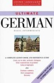 book cover of Ultimate German: Basic - Intermediate: Book (LL(R) Ultimate Basic-Intermed) by Living Language