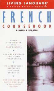 book cover of Basic French Coursebook: Revised and Updated (LL(R) Complete Basic Courses) by Living Language