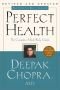 Täiuslik tervis : raamat keha ja vaimu terviklikkusest