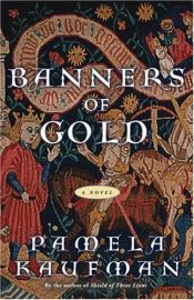 book cover of Banners of gold by Pamela Kaufman