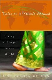 book cover of Tales of a Female Nomad by Rita Golden Gelman