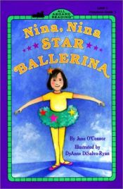 book cover of Nina, Nina, Star Ballerina by Jane O'Connor