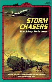 book cover of Storm Chasers (All Aboard Reading. Station Stop 3) by Gail Herman