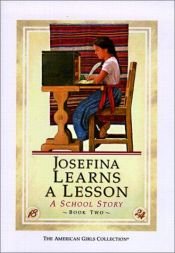 book cover of Josefina learns a lesson : a school story by Valerie Tripp