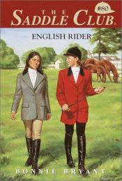 book cover of Saddle Club 080: English Rider by B.B.Hiller