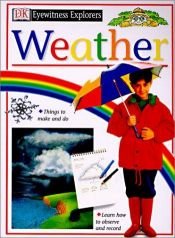 book cover of Eyewitness Explorers: Weather by John Farndon