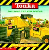 book cover of Tonka: Building The New School by Ann M. Martin