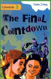 book cover of The Final Countdown (Triple Play: Cyberkids 3) by Paul Collins