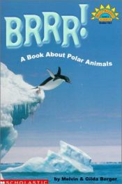 book cover of Brrr! A Book About Polar Animals by Melvin Berger