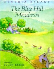 book cover of The Blue Hill Meadows by Cynthia Rylant