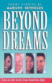 book cover of Beyond Dreams (Hamilton High series) by Marilyn Reynolds