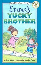 book cover of Emma's Yucky Brother (I Can Read Book, An: Level 3) by Jean Little