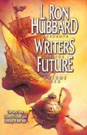 book cover of L. Ron Hubbard presents writers of the future volume XXI by Algis Budrys