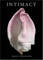 book cover of Intimacy: The Sensual Essence of Flowers by Joyce Tenneson