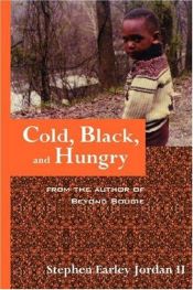 book cover of Cold, Black, and Hungry by Stephen II, Earley Jordan