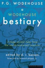 book cover of A Wodehouse bestiary by P.G. Wodehouse