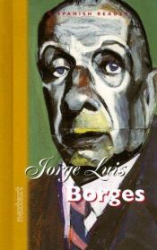 book cover of Jorge Luis Borges (Spanish Reader) by חורחה לואיס בורחס