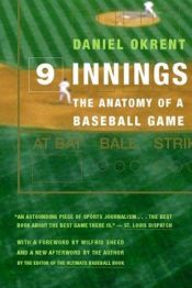book cover of Nine Innings: The Anatomy of a Baseball Game by Daniel Okrent