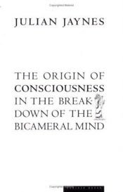 book cover of The Origin of Consciousness in the Breakdown of the Bicameral Mind by Julian Jaynes