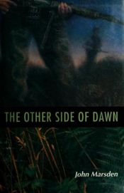 book cover of The Other Side of Dawn by John Marsden