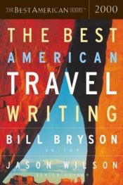 book cover of The Best American Travel Writing (The Best American Series) by Бил Брајсон