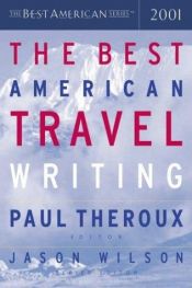 book cover of The best American travel writing. 2001 by Пол Теру