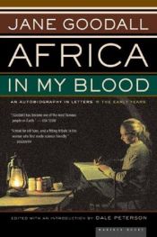 book cover of Africa in my blood by Jane Goodall