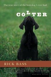 book cover of Colter by Rick Bass