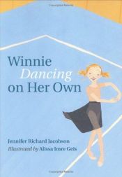 book cover of Winnie Dancing on Her Own by Jennifer Richard Jacobson