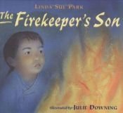 book cover of The firekeeper's son by Linda Sue Park