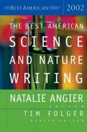 book cover of The Best American Science and Nature Writing (Best American Science & Nature Writing (Paperback)) by Natalie Angier