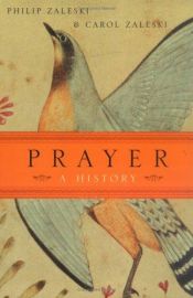 book cover of Prayer: A History by Philip Zaleski