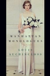 book cover of Manhattan monologues by Louis Auchincloss