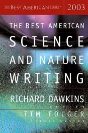 book cover of Best American Science and Nature Writing 2003 (The Best American Series) by 리처드 도킨스
