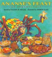 book cover of Ananse's Feast: An Ashanti Tale by Tololwa M. Mollel