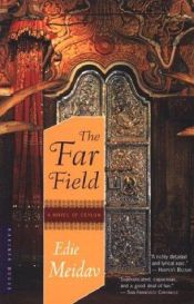 book cover of The Far Field: A Novel of Ceylon by Edie Meidav