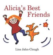 book cover of Alicia's Best Friends by Lisa Jahn-Clough