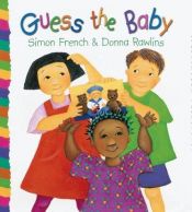 book cover of Guess the baby by Simon French