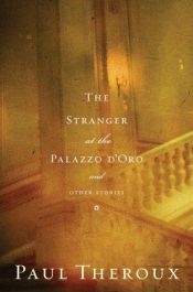 book cover of De vreemdeling in het Palazzo d'Oro by Paul Theroux