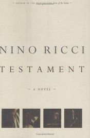 book cover of Testament by Nino Ricci