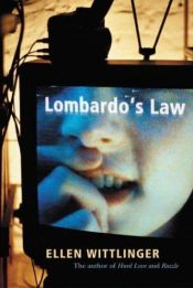 book cover of Lombardo's Law by Ellen Wittlinger