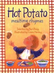 book cover of Hot potato : mealtime rhymes by Neil Philip