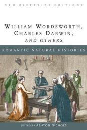 book cover of Romantic Natural Histories (New Riverside Editions) by William Wordsworth